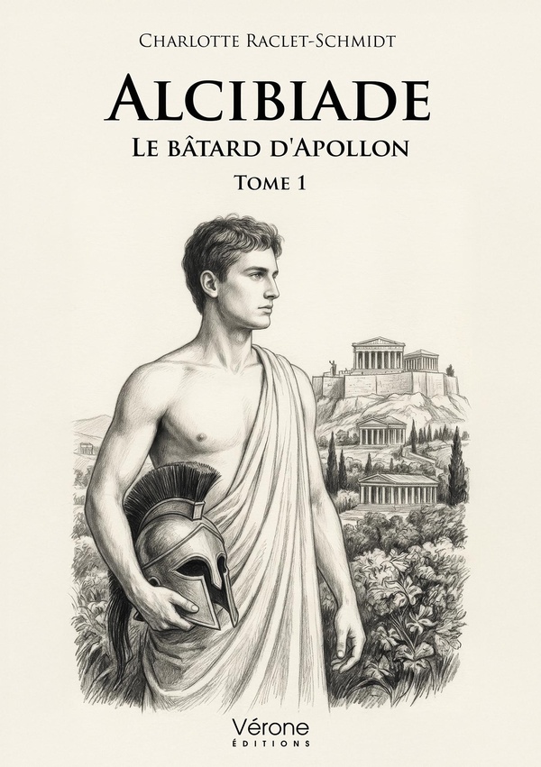 ALCIBIADE, LE BATARD D'APOLLON - TOME 1