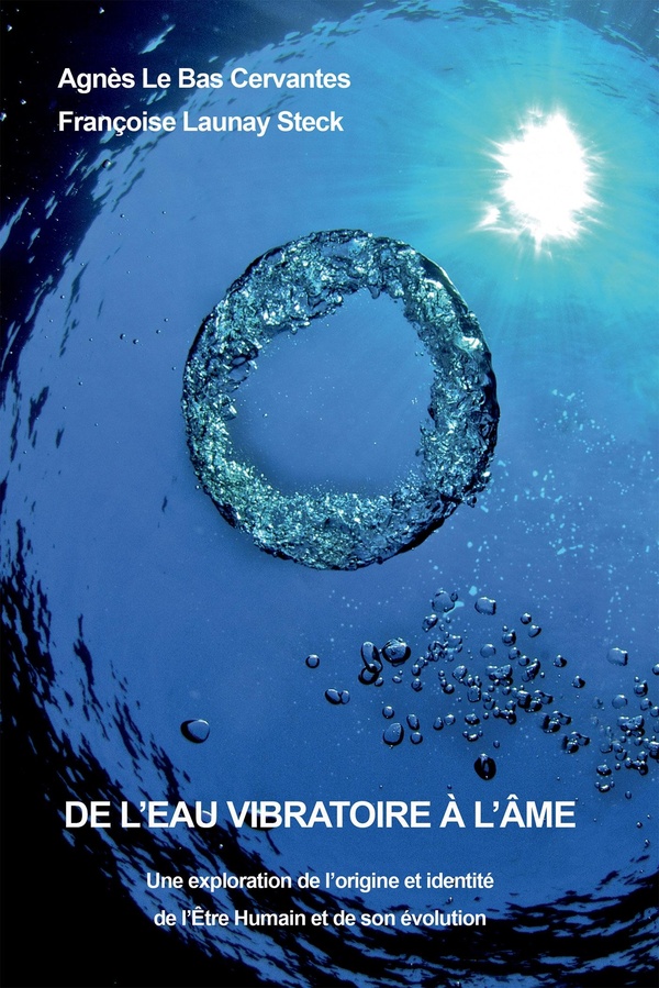 DE L'EAU VIBRATOIRE A L'AME