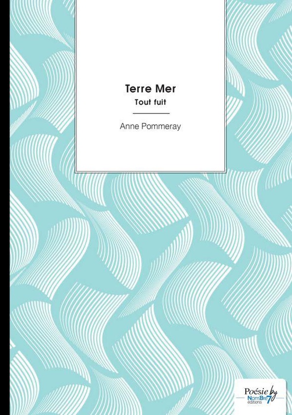 TERRE MER - TOUT FUIT