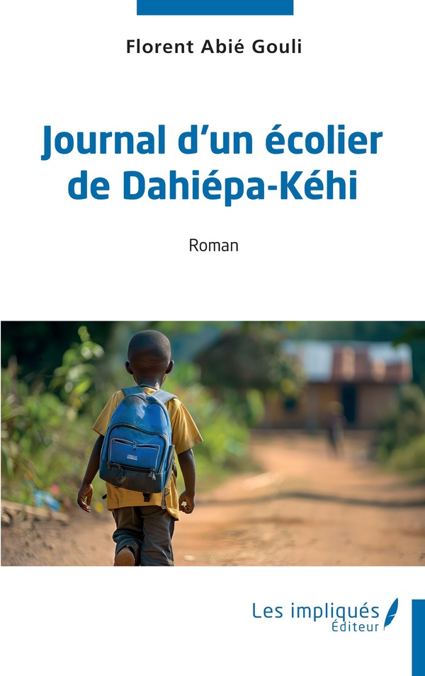 JOURNAL D'UN ECOLIER DE DAHIEPA-KEHI