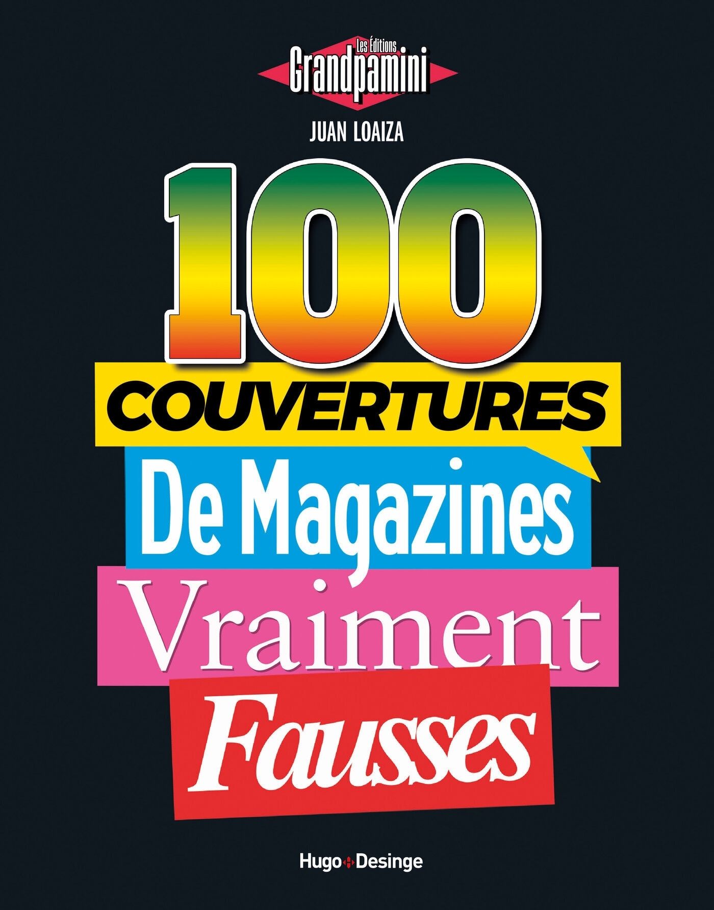 100 COUVERTURES DE MAGAZINES VRAIMENT FAUSSES