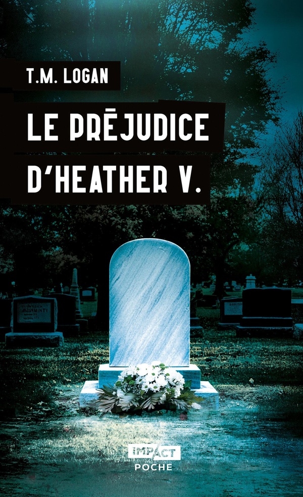 LE PREJUDICE D'HEATHER V.-POCHE