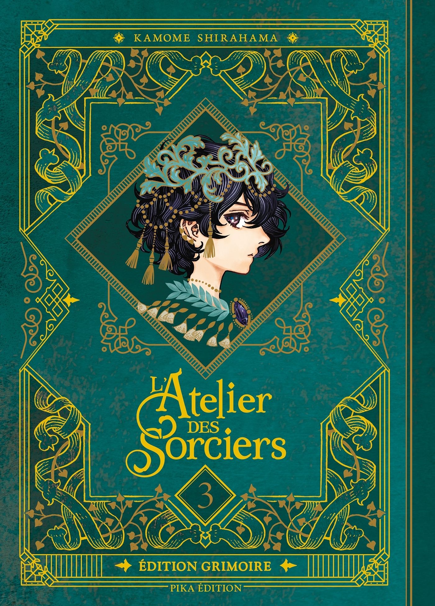 L'ATELIER DES SORCIERS - EDITION GRIMOIRE - L'ATELIER DES SORCIERS T03 EDITION GRIMOIRE