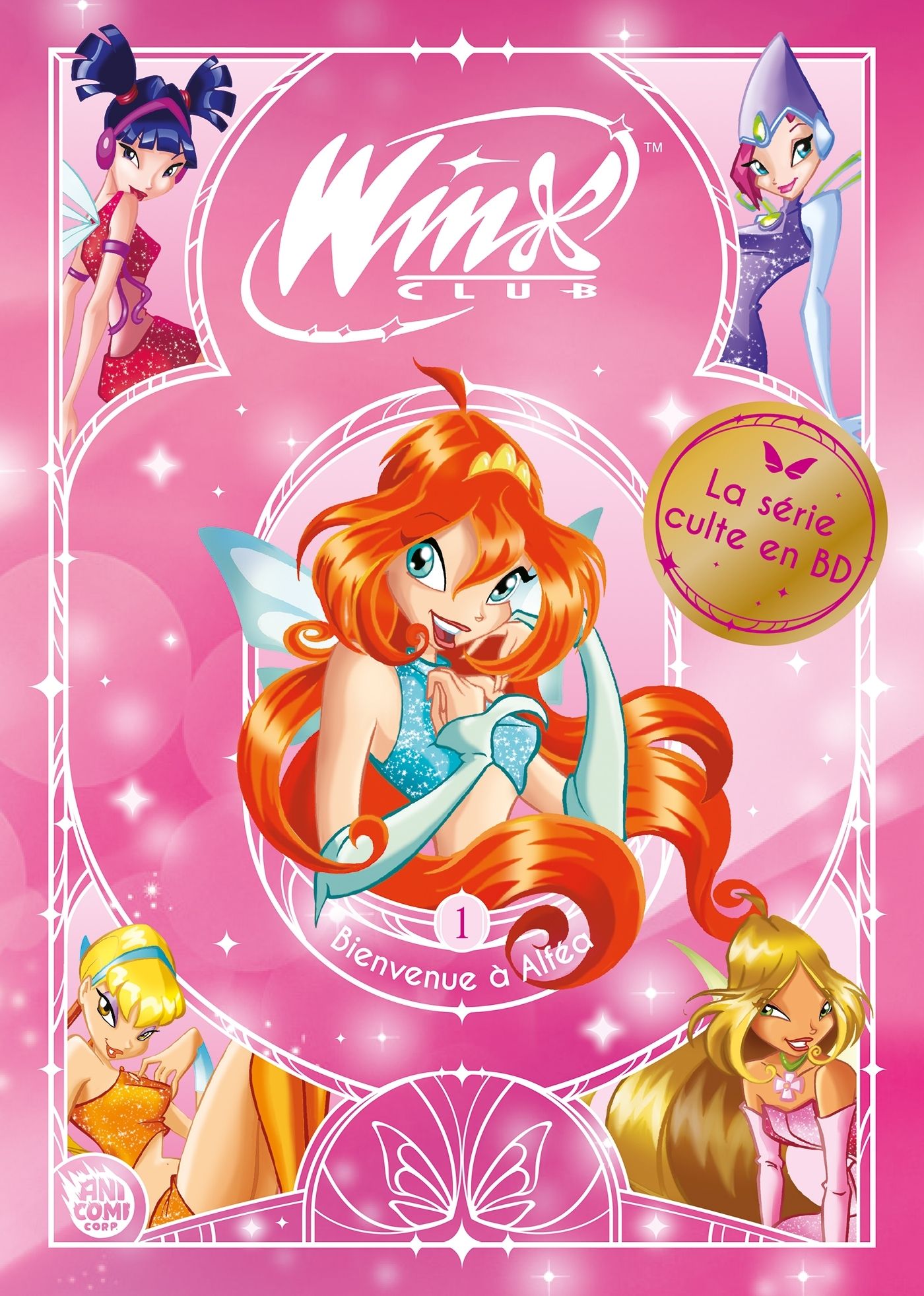 WINX CLUB T01 : BIENVENUE A ALFEA