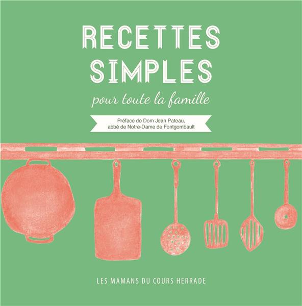 RECETTES SIMPLES POUR TOUTE LA FAMILLE