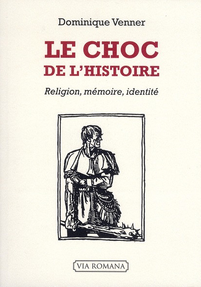 LE CHOC DE L'HISTOIRE
