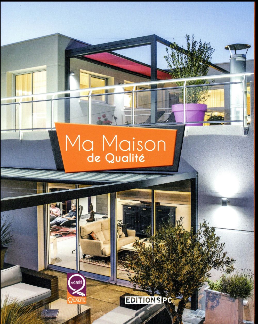 MA MAISON DE QUALITE
