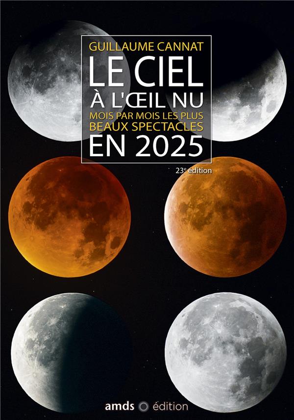 LE CIEL A L'OEIL NU EN 2025