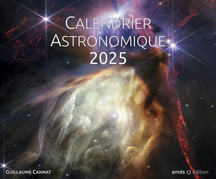 CALENDRIER ASTRONOMIQUE 2025