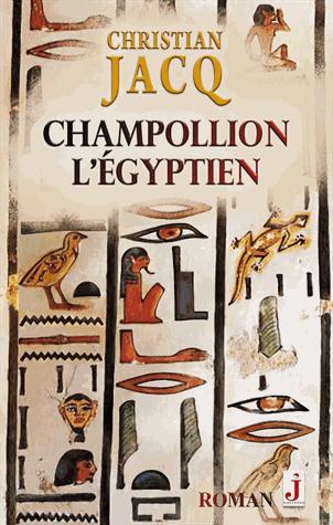 CHAMPOLLION L'EGYPTIEN