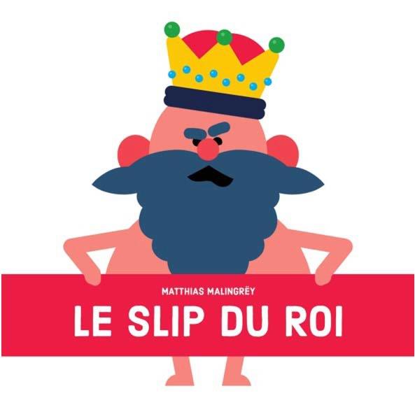 LE SLIP DU ROI