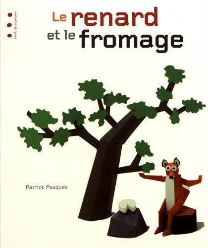 LE RENARD ET LE FROMAGE