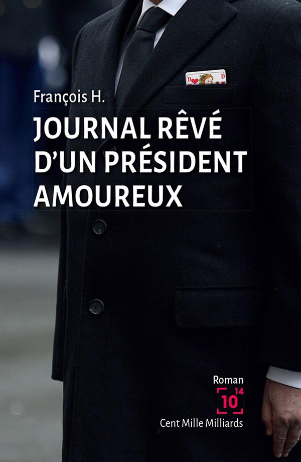 JOURNAL REVE D'UN PRESIDENT AMOUREUX