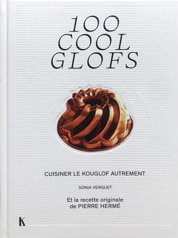 100 COOLGLOFS A CUISINER AUTREMENT
