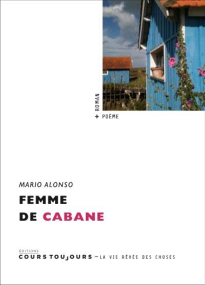 FEMME DE CABANE