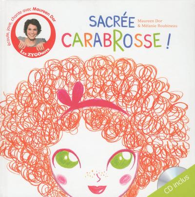 SACREE CARABROSSE!