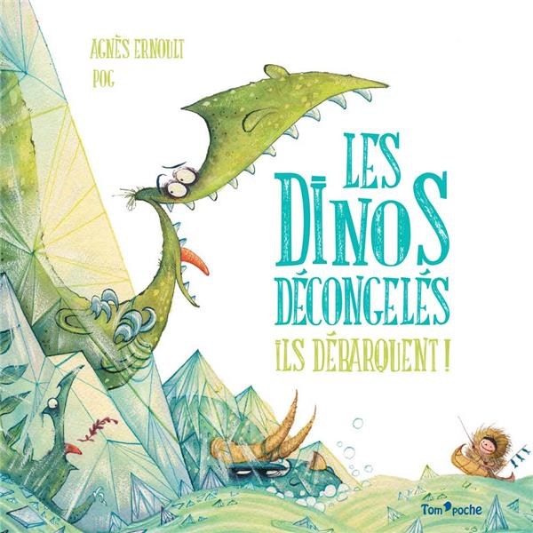 LES DINOS DECONGELES