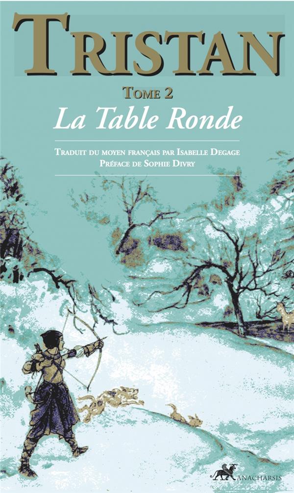 TRISTAN - TOME 2 : LA TABLE RONDE