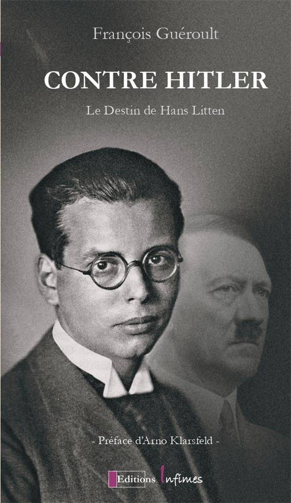 CONTRE HITLER - LE DESTIN DE HANS LITTEN