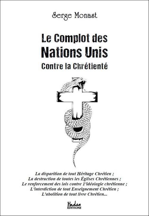 LE COMPLOT DES NATIONS UNIES CONTRE LA CHRETIENTE