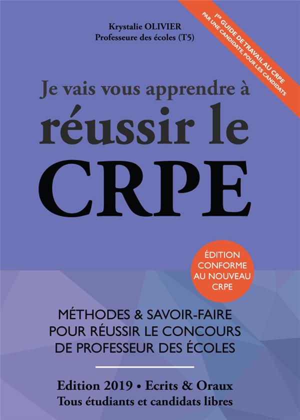 JE VAIS VOUS APPRENDRE A REUSSIR LE CRPE - EDITION 2021