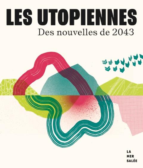 LES UTOPIENNES 2043