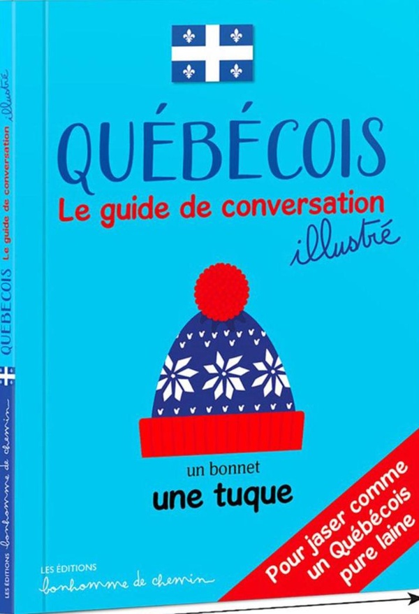 QUEBECOIS GUIDE DE CONVERSATION