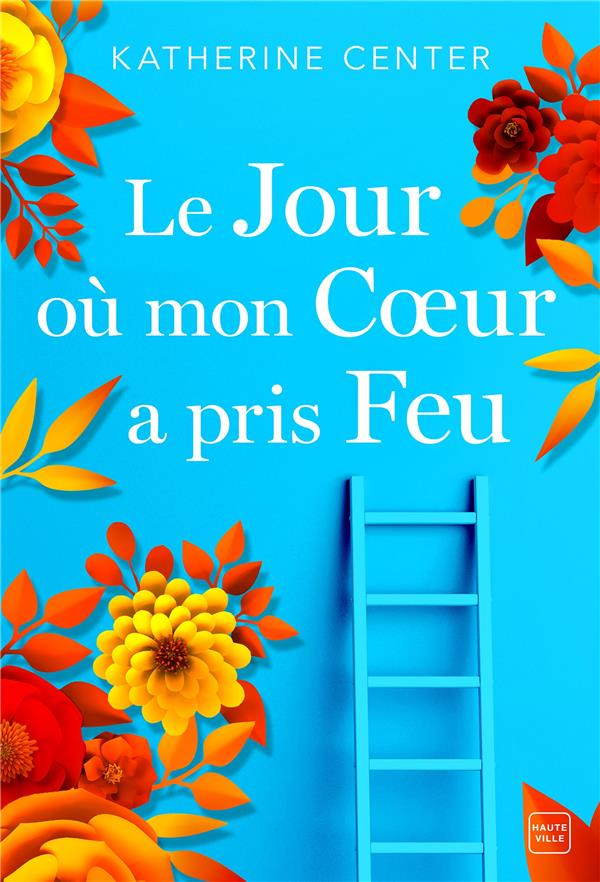 LE JOUR OU MON COEUR A PRIS FEU