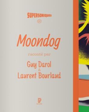 SUPERSONIQUES - MOONDOG