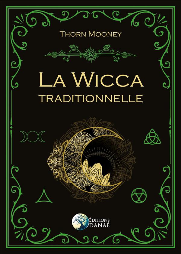 LA WICCA TRADITIONNELLE