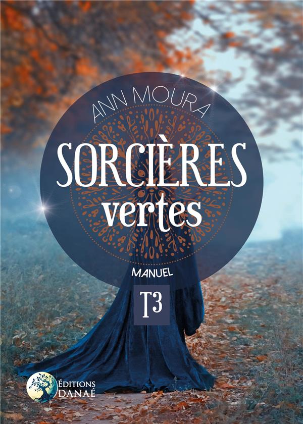 SORCIERES VERTES - T3 - LE MANUEL