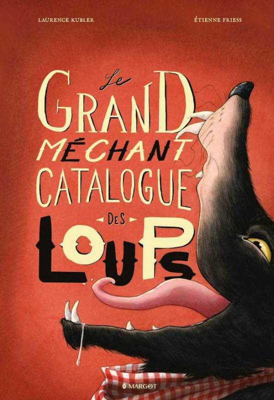 LE GRAND MECHANT CATALOGUE DES LOUPS