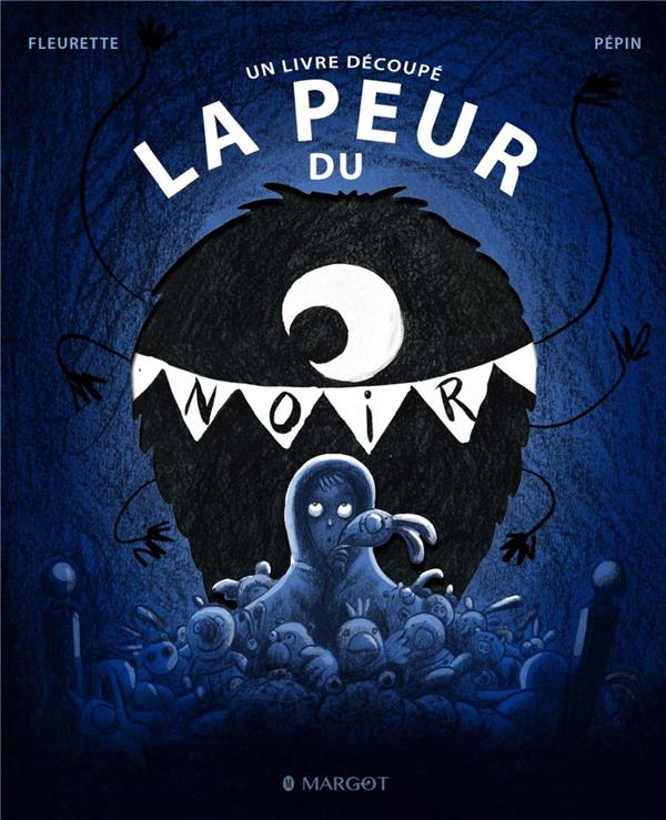 J'AI PEUR DU NOIR ! - UN LIVRE DECOUPE