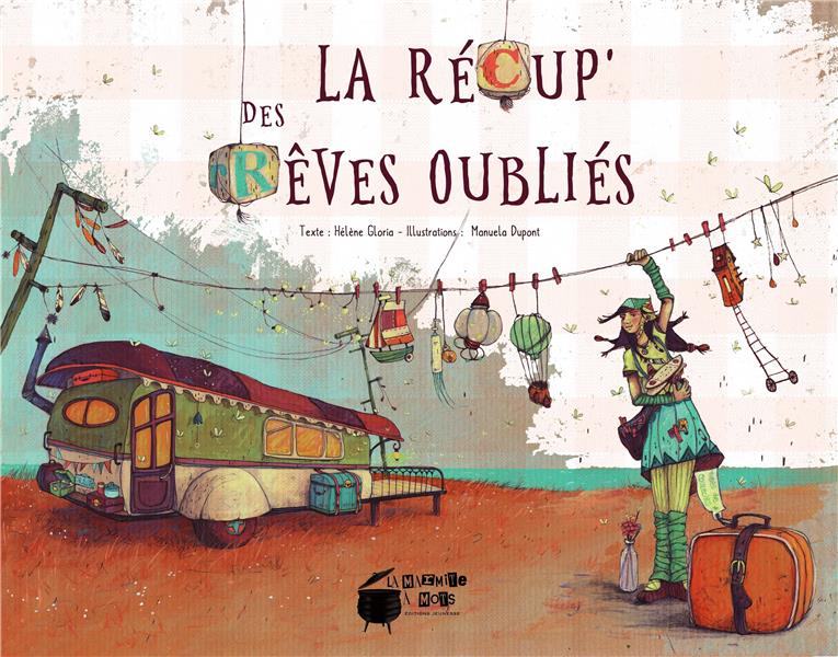 LA RECUP' DES REVES OUBLIES