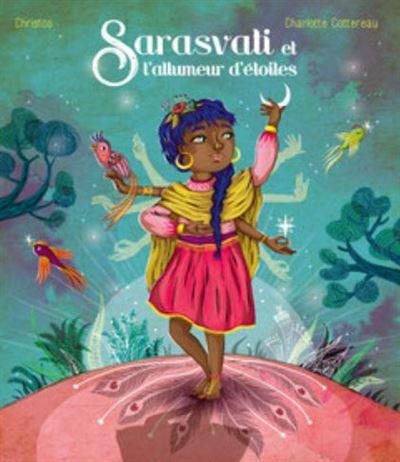 SARASVATI ET L'ALLUMEUR D'ETOILES