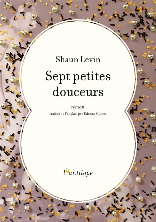 SEPT PETITES DOUCEURS