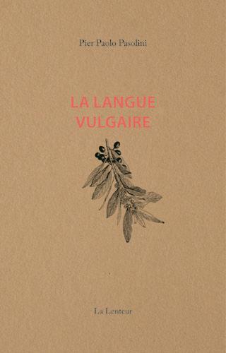 LANGUE VULGAIRE (LA)
