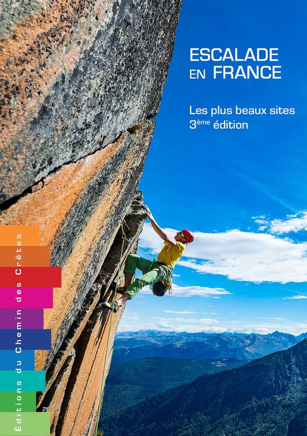ESCALADE EN FRANCE LES PLUS BEAUX SITES
