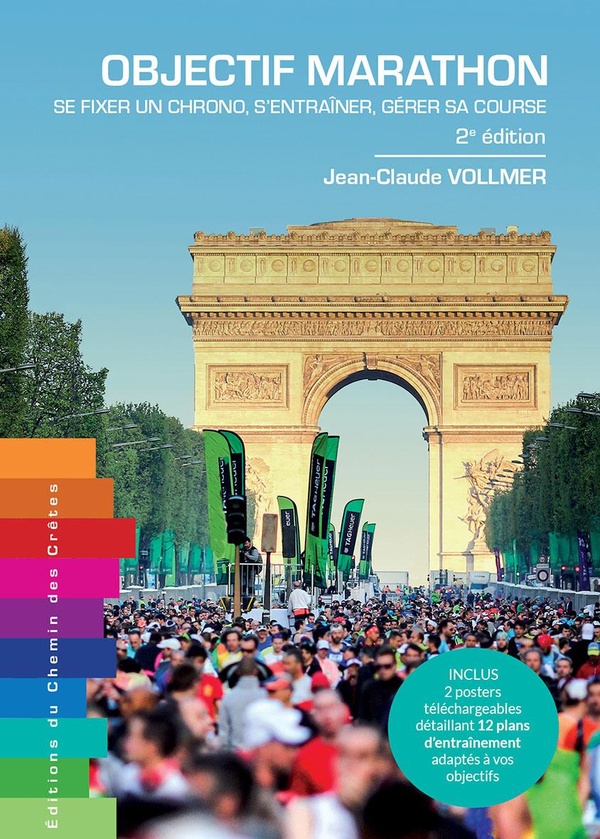 OBJECTIF MARATHON - SE FIXER UN CHRONO S'ENTRAINER GERER SA COURSE
