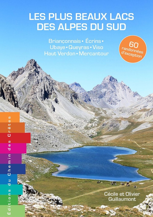 LES PLUS BEAUX LACS DES ALPES DU SUD - 60 RANDONNEES D'EXCEPTION