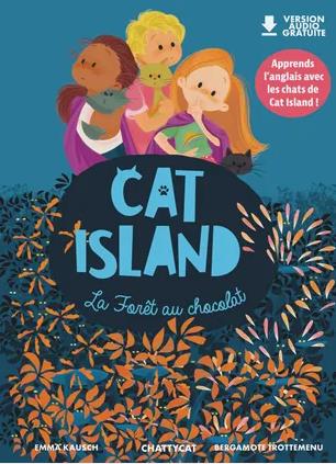CAT ISLAND : LA FORET AU CHOCOLAT