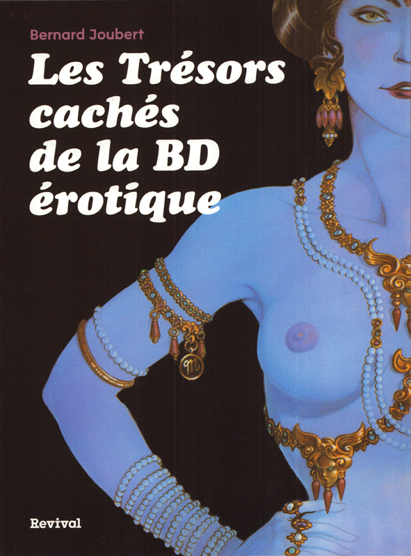 LES TRESORS CACHES DE LA BD EROTIQUE