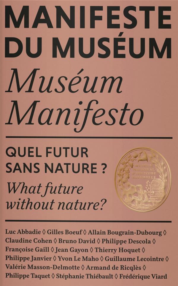 MANIFESTE DU MUSEUM - QUEL FUTUR SANS NATURE ?