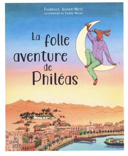 LA FOLLE AVENTURE DE PHILEAS