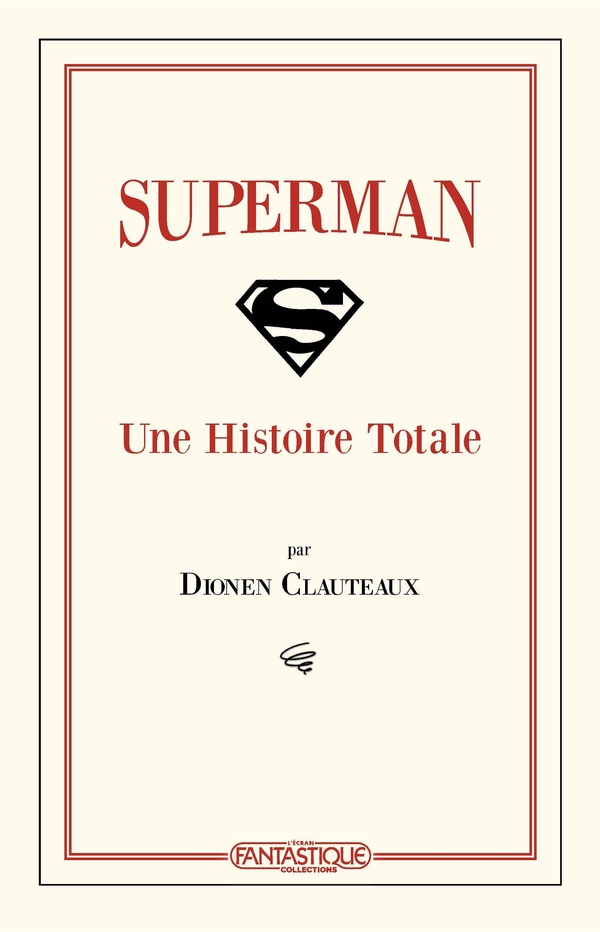SUPERMAN-UNE HISTOIRE TOTALE