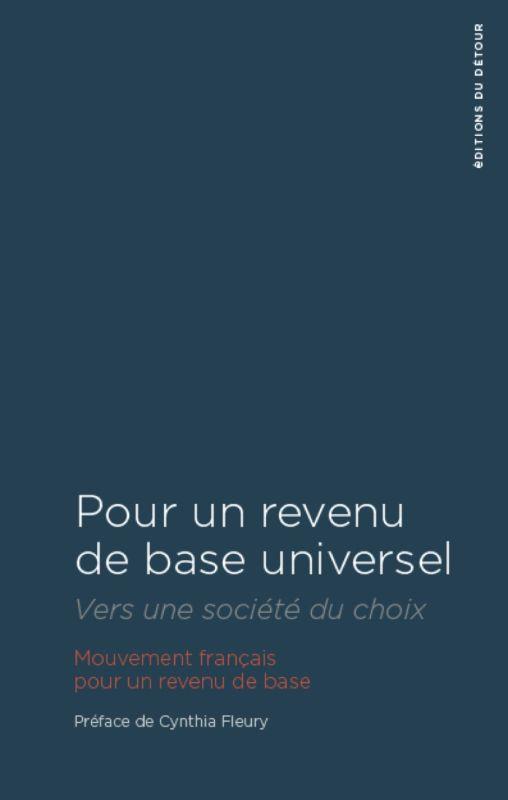 POUR UN REVENU DE BASE UNIVERSEL - VERS UNE SOCIETE DU CHOIX