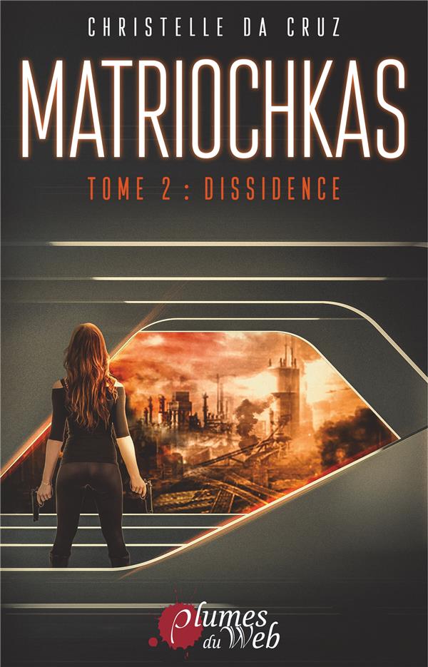 MATRIOCHKAS - TOME 2 : DISSIDENCE
