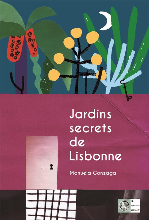 JARDINS SECRETS DE LISBONNE