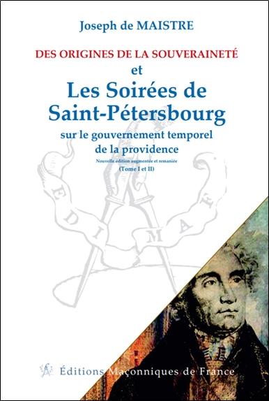 DES ORIGINES DE LA SOUVERAINETE ET LES SOIREES DE SAINT-PETERSBOURG