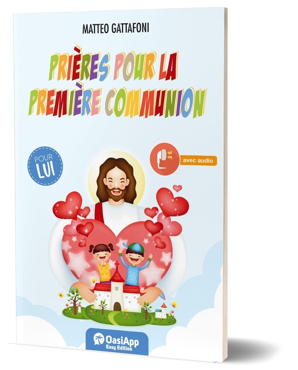 PRIERES POUR LA PREMIERE COMMUNION - POUR LUI